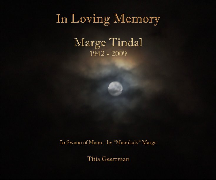 View In Loving Memory by Titia Geertman