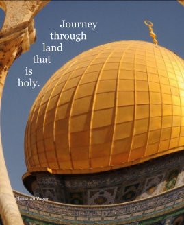 Journey through land that is holy. book cover