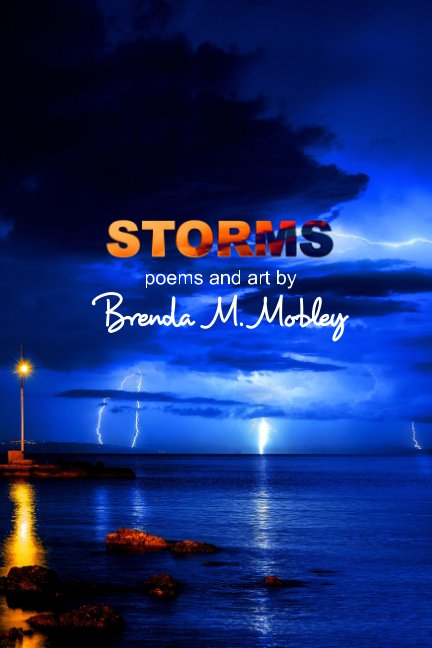 View Storms by Brenda Mobley
