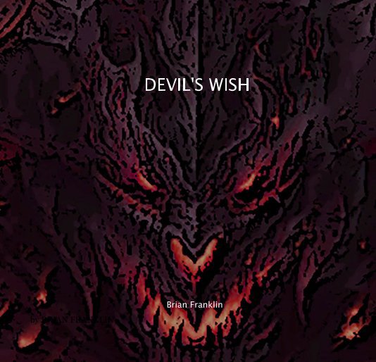 View Devil's Wish by BRIAN FRANKLIN