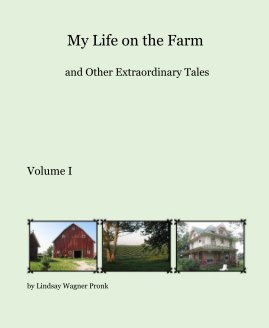 My Life on the Farm and Other Extraordinary Tales book cover