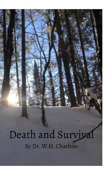 View Death and Survival by Dr. W. H. Charlton