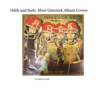 Odds and Sods: More Gimmick Album Covers book cover
