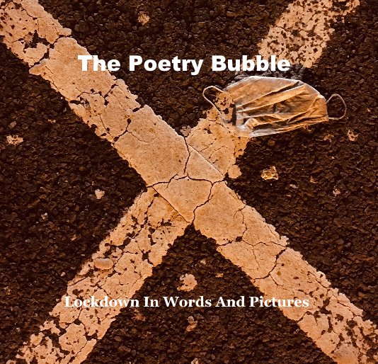 Visualizza The Poetry Bubble di Eugene Hamill