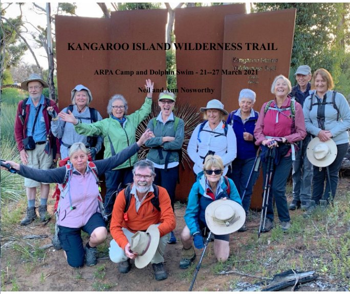 Kangaroo Island Wilderness Trail nach Neil Nosworthy, Ann Nosworthy anzeigen