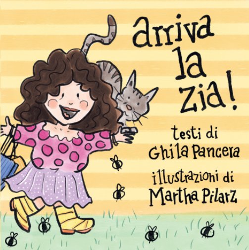 View Arriva la zia! by Ghila Pancera