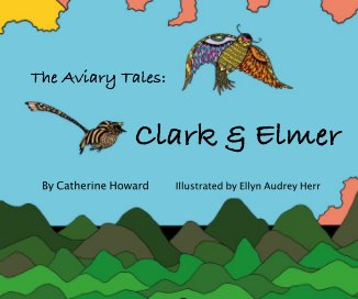 The Aviary Tales: Clark & Elmer book cover