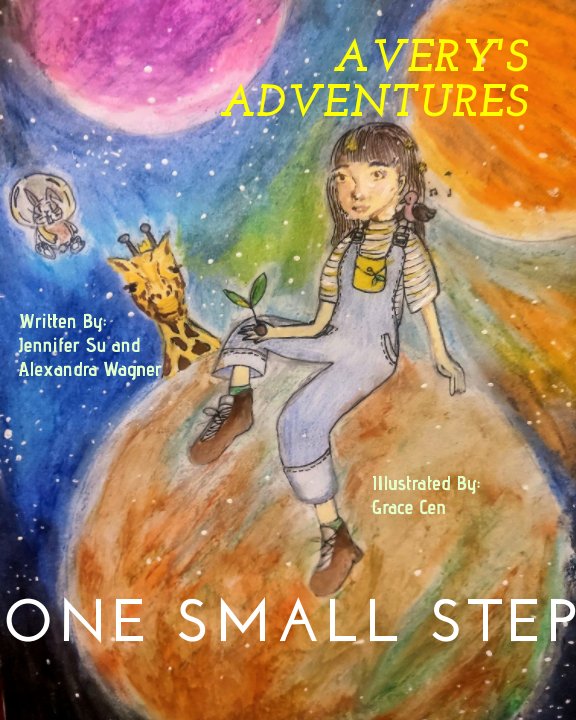 View Avery's Adventures: One Small Step by Alexandra Wagner, Jennifer Su