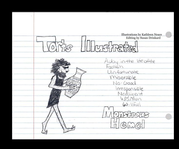 View Torts Illustrated by Illustrations by Kathleen Neace Editing by Susan Drinkard