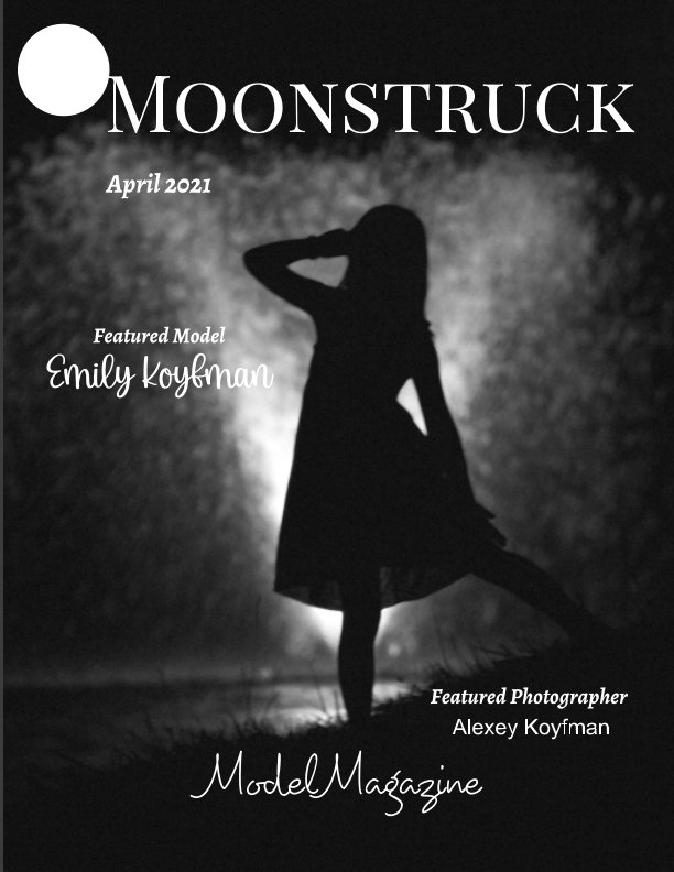 Bekijk MMM Moonstruck Model Magazine #69  April 2021 op Elizabeth A. Bonnette