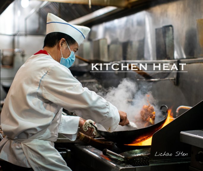 Kitchen Heat nach Lichao Shen anzeigen