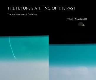 The Future's a Thing of the Past book cover