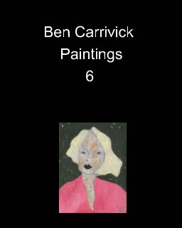 Ben Carrivick Paintings 6 book cover