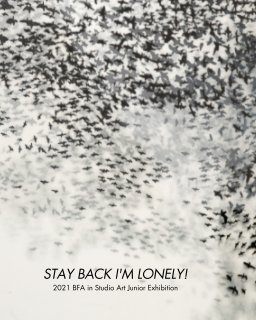 Stay Back I'm Lonley! book cover