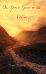 Our Spirits Grow in the Valley book cover