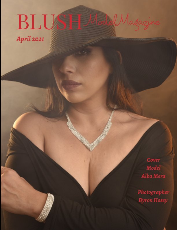 View Blush Model Magazine April 2021 by Elizabeth A. Bonnette