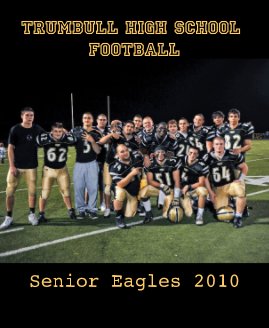 Trumbull Eagle Football 2009 book cover