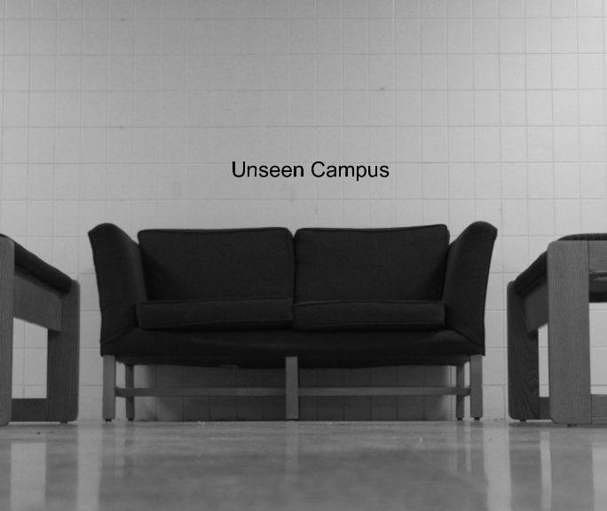 View Unseen Campus 4/19/21 by Giles Daly