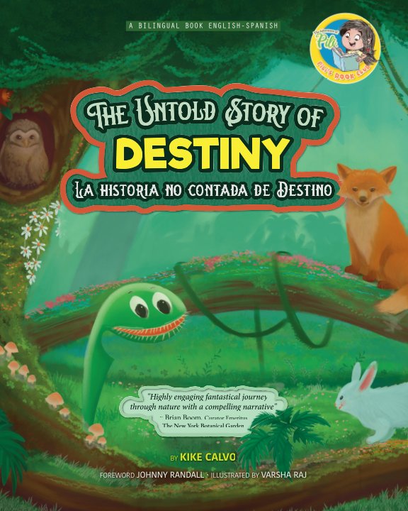 View The Untold Story of Destiny. Dual Language Books for Children ( Bilingual English - Spanish ) Cuento en español by Kike Calvo