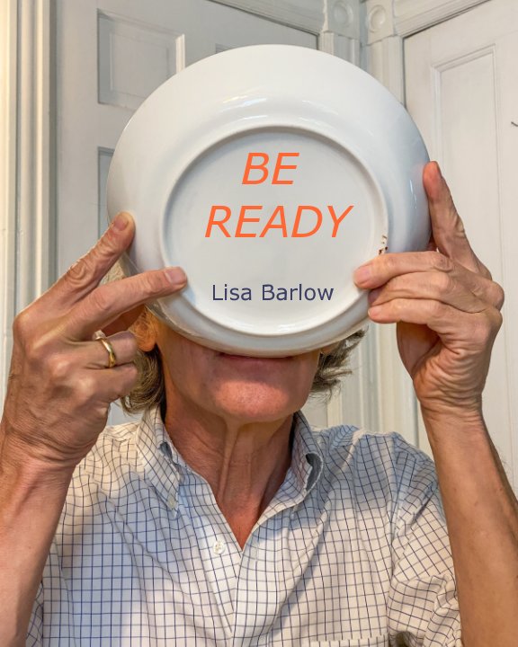 View Be Ready by Lisa Barlow