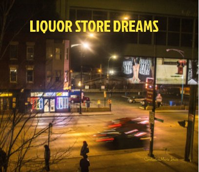 Liquor Store Dreams book cover