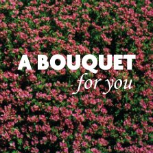 A Bouquet for you book cover