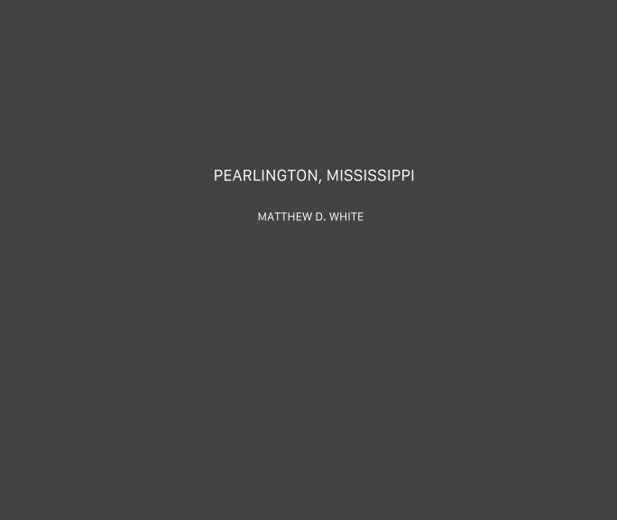 Pearlington, Mississippi nach Matthew D. White anzeigen