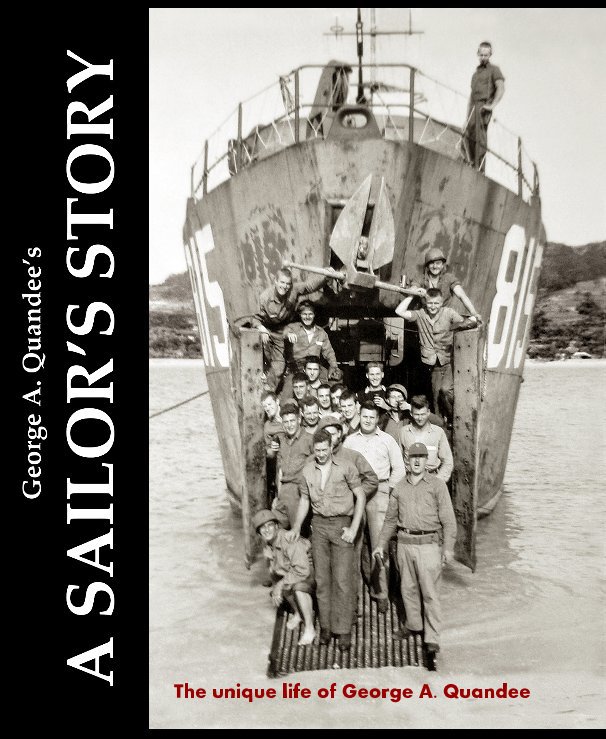View A SAILOR'S STORY by George A. Quandee