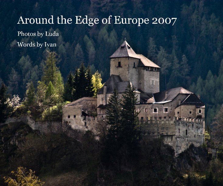 Ver Around the Edge of Europe 2007 por Words by Ivan