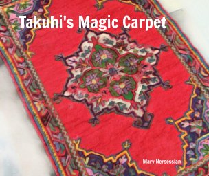 Takuhi's Magic Carpet book cover
