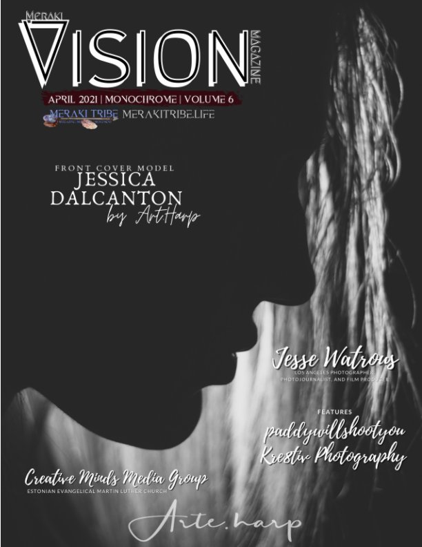 View Meraki Vision Magazine April Monochrome 2021 by Meraki Tribe, Kateri Taylor