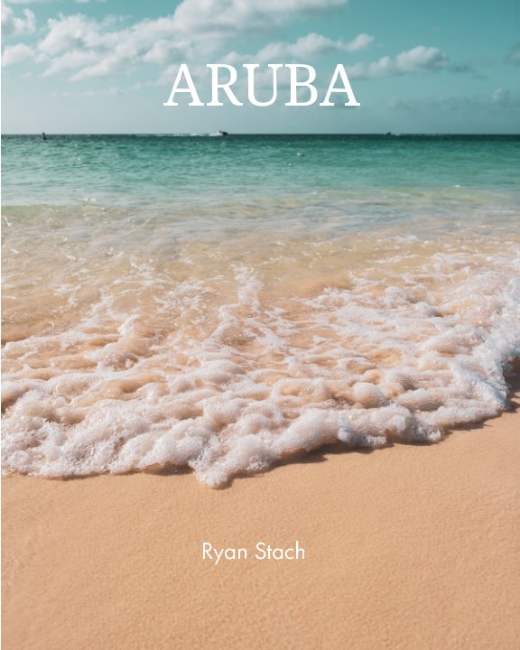 View Aruba by Ryan Stach