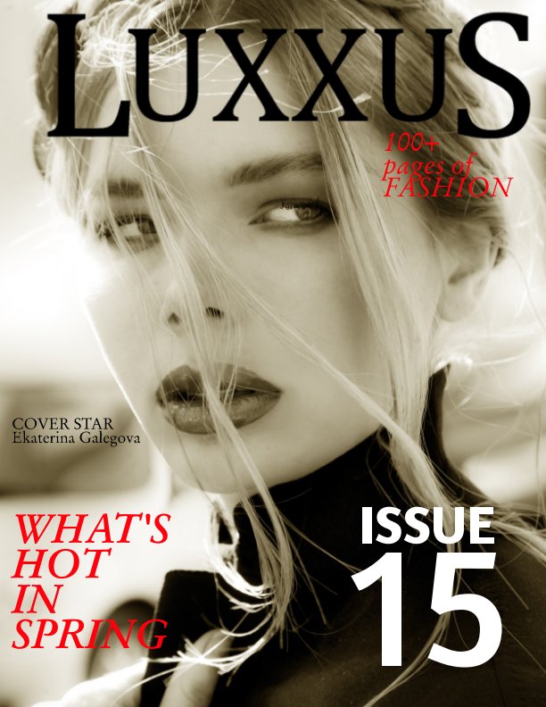 Ver luxxus mag issue 15 por luxxury magazine