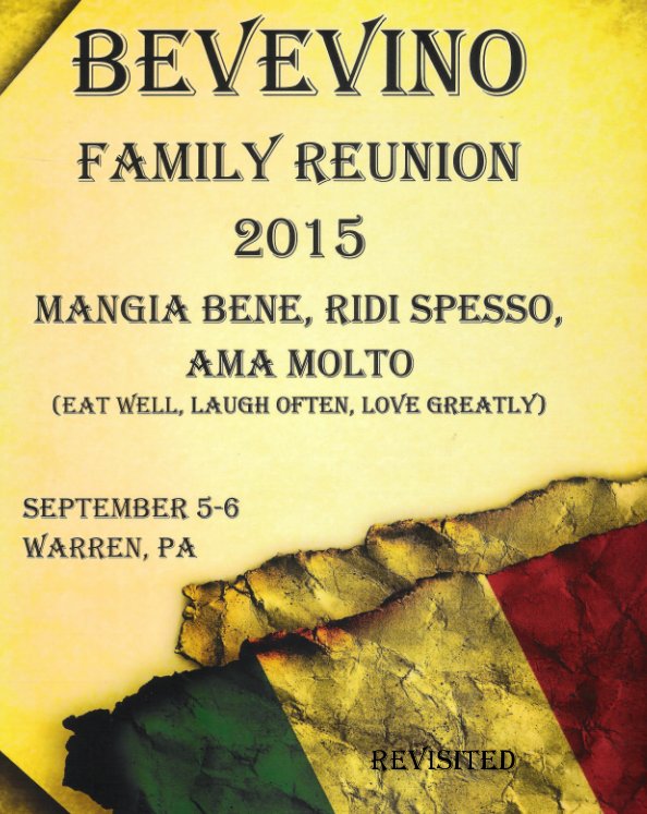 Ver Bevevino Family Reunion 2015 Revisited por Patti Bevevino