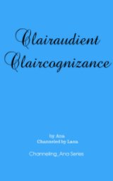 Clairaudient Claircognizance book cover