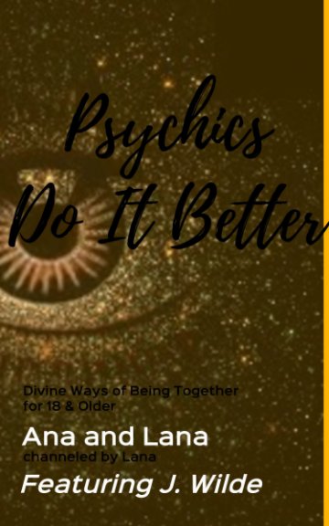 Visualizza Psychics Do It Better di Ana and Lana, J. Wilde