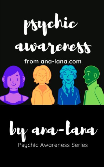 Ver Psychic Awareness - Book One por Ana-Lana