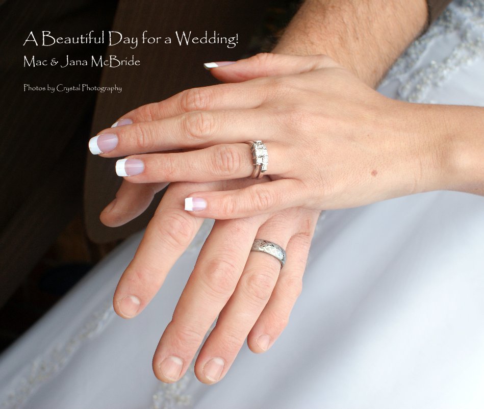 Ver A Beautiful Day for a Wedding! Mac & Jana McBride por Photos by Crystal Photography