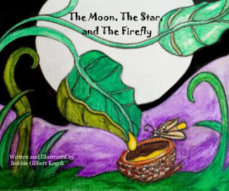 The Moon, The Star, and The Firefly book cover