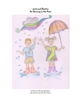 Jack and Beatrix Go Dancing in the Rain book cover