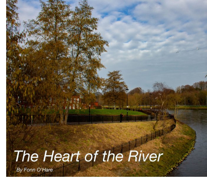 View The Heart of the River by Fonn O'Hare
