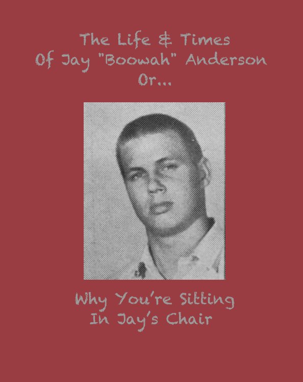 View The Life and Times Of Jay "Boowah" Anderson by Planett and Thompson