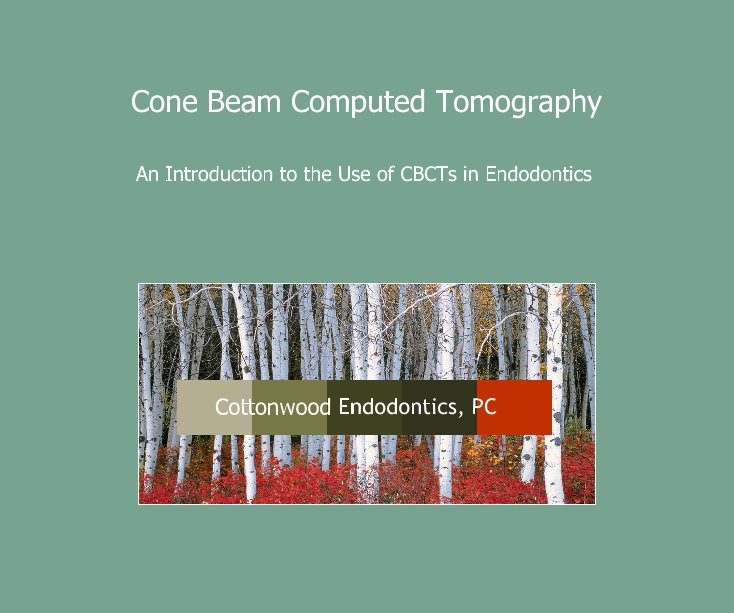 Ver Cone Beam Computed Tomography por Cottonwood Endodontics, PC