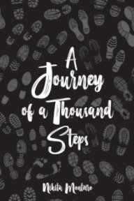 A Journey of a Thousand Steps: poetry on self-love, mindfulness and self-discovery book cover