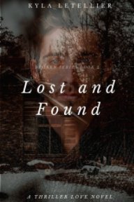 Lost and Found (Book 2 of the Broken Series) book cover