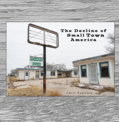 The Decline of Small town America book cover