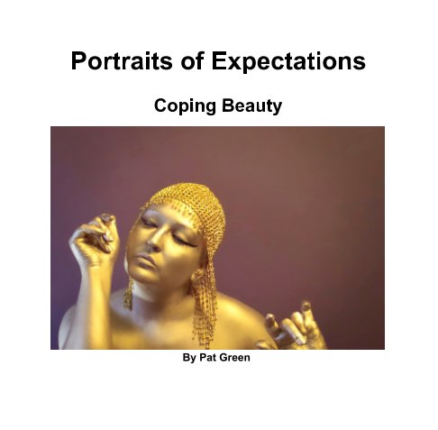 View Portraits of Expectations by Pat Green