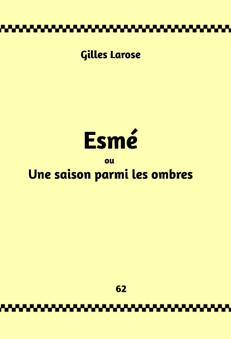 View 62- Esmé by Gilles Larose