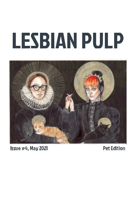 Lesbian Pulp Issue 4 By Lesbian Pulp Blurb Books 