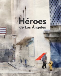 Héroes de Los Ángeles book cover